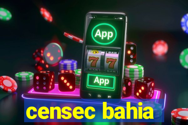 censec bahia